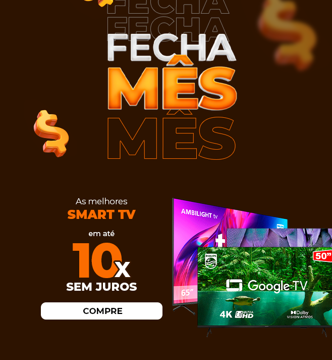 FECHA MÊS | Smart TV